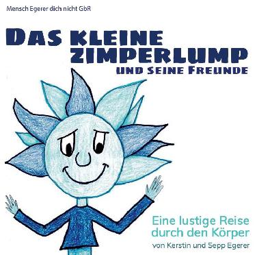 "Das kleine Zimperlump": Kinderhörspiel von S.u.K.Egerer